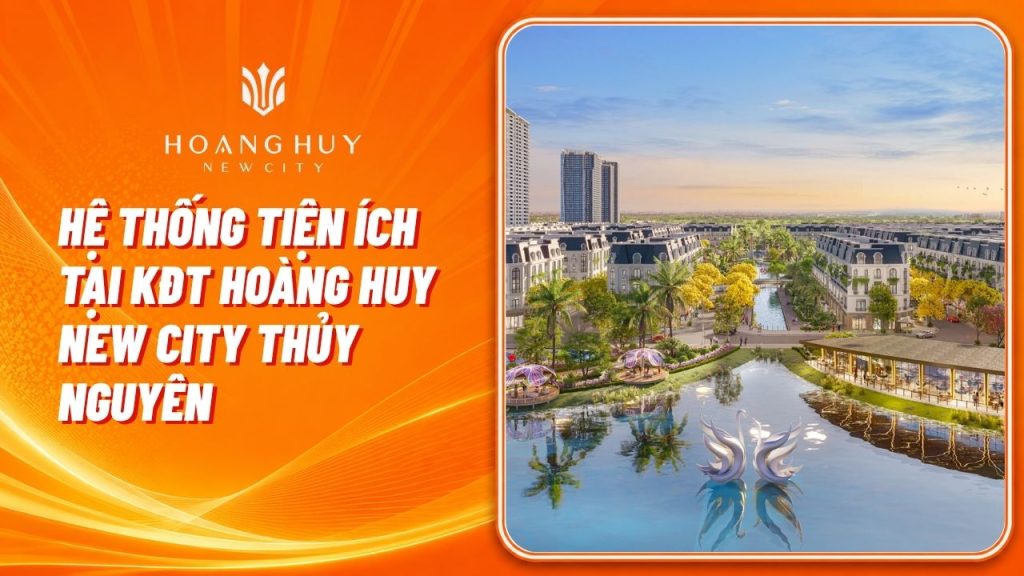 tien ich hoang huy new city 1