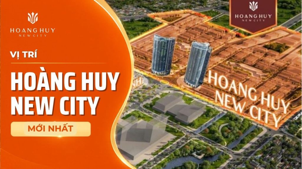 vi tri hoang huy new city