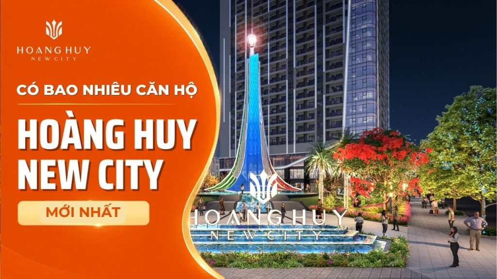 du an hoang huy new city co bao nhieu can ho 1