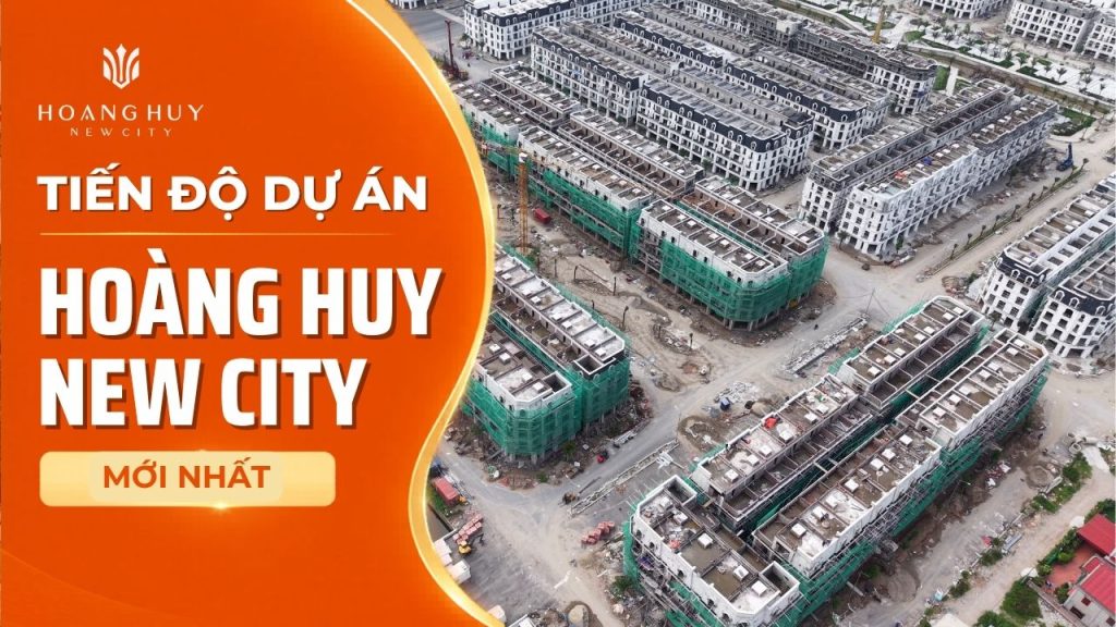 tien do du an hoang huy new city