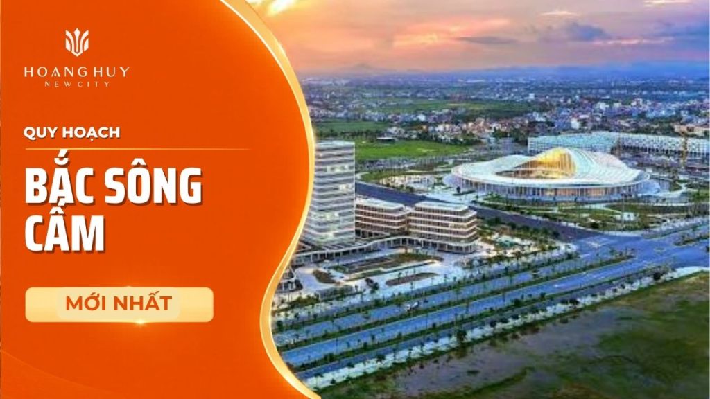 Quy Hoạch Bắc Sông Cấm: Toàn Cảnh Khu Đô Thị Mới Hải Phòng 1 quy hoach bac song cam