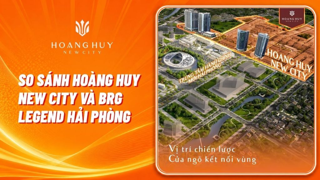 so sanh hoang huy new city va brg legend