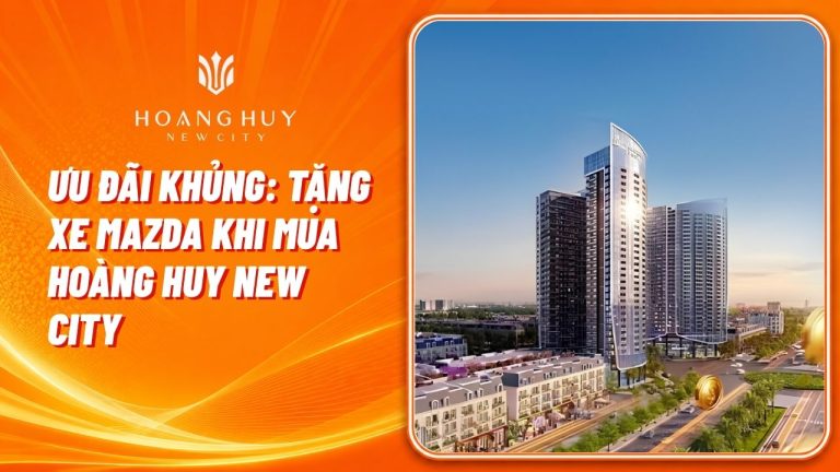 uu dai mua xe mazda hoang huy new city 1