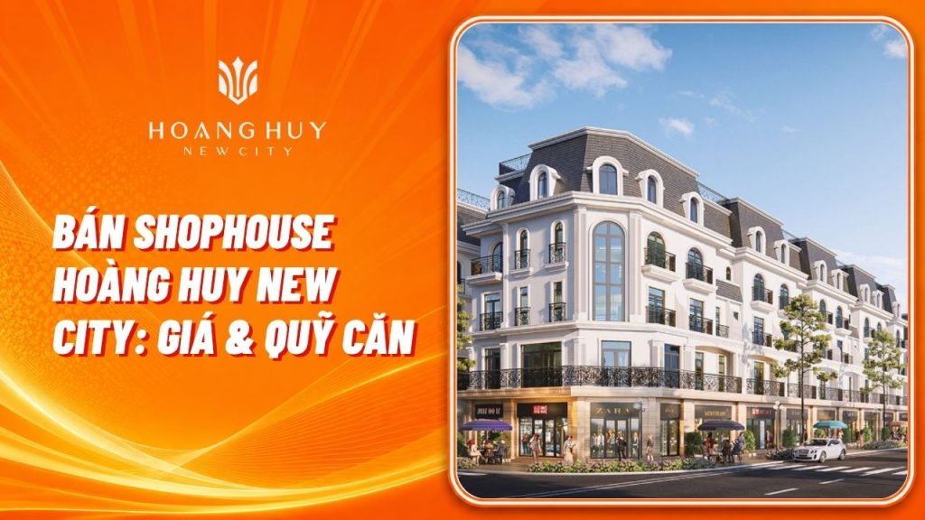 ban shophouse hoang huy new city