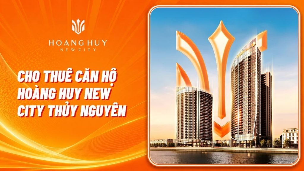 Quỹ Căn Cho Thuê Hoàng Huy New City: Căn Trống, Nội Thất & Ký Gửi 1 cho thue can ho hoang huy new city