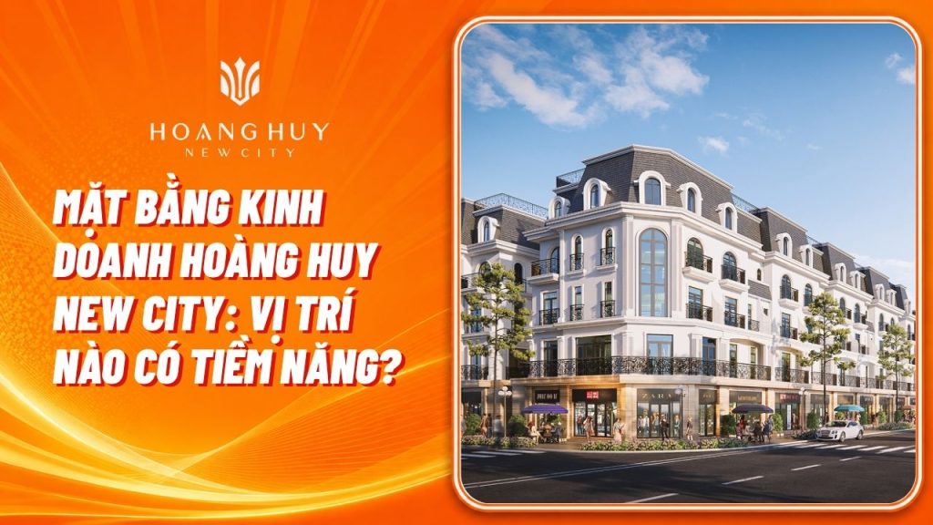 mat bang kinh doanh hoang huy new city
