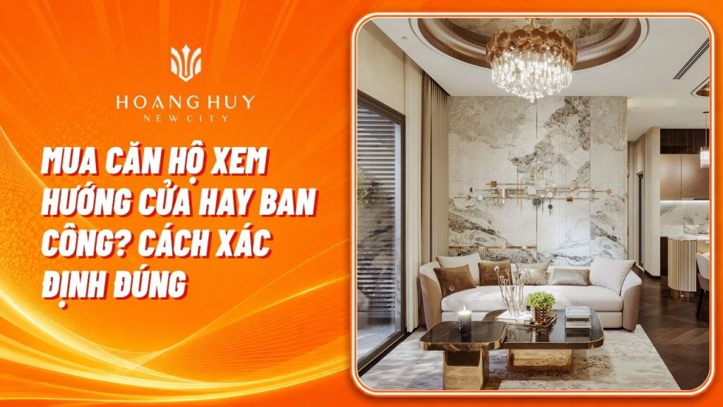mua can ho xem huong cua hay ban cong
