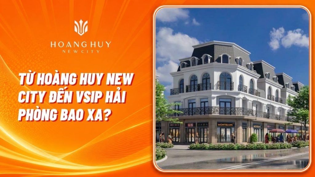 Từ Hoàng Huy New City Đến VSIP Hải Phòng Bao Xa? 1 tu hoang huy new city den vsip hai phong